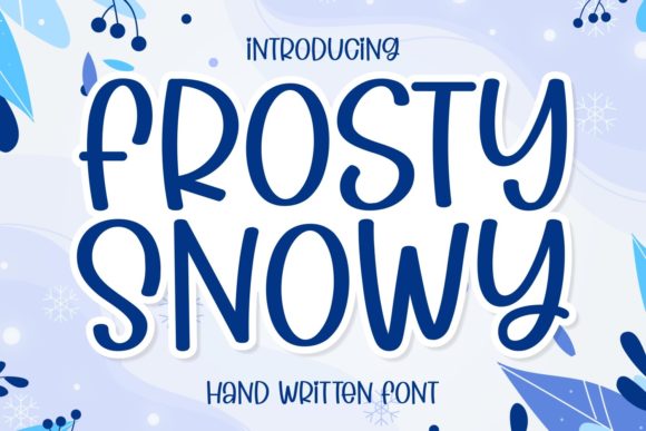 Frosty Snowy: A Charming Script Font for Winter Vibes