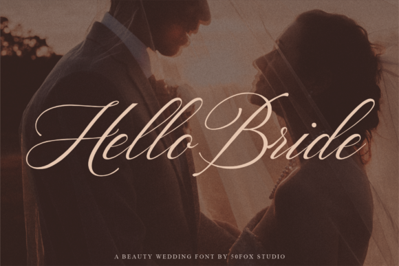 Hello Bride: A Charming Script Font for Engaging Campaigns