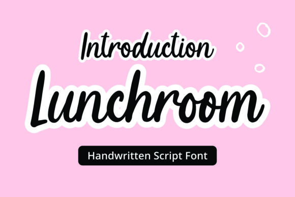 Lunchroom: A Charming Script Font for Creative Marketers
