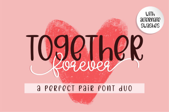 Together Forever: A Charming and Elegant Handwritten Font