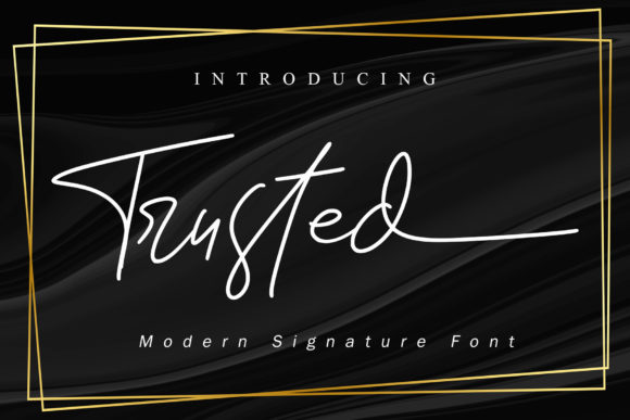 Trusted: A Handwritten Font for Premium Web Design